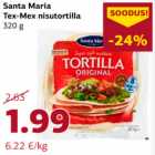 Allahindlus - Santa Maria
Tex-Mex nisutortilla
320 g