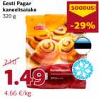 Allahindlus - Eesti Pagar
kaneelisaiake
320 g