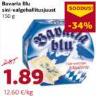 Allahindlus - Bavaria Blu
sini-valgehallitusjuust
150 g