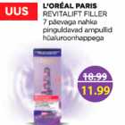 Allahindlus - L´OREALL PARIS REWITALIFT FILLER 7 päevaga nahka pinguldavad ampullid hüaluroonhappega