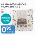 HIIUMAA KÖÖK JA PAGAR HIIUMAA LEIB 400 G