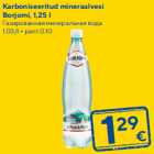 Karboniseeritud mineraalvesi
Borjomi, 1,25 l
