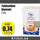 Allahindlus - Tuhksuhkur
Diamant
250g