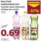 Allahindlus - Aura Fruit
maitsestatud vesi
mustika, õuna-viinamarja,
rohelise tee-virsiku
1,5 L