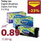 Allahindlus - Tetley tee
English Breakfast,
Ceylon, Earl Grey
2 x 25 g