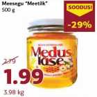 Allahindlus - Meesegu “Meetilk”
500 g