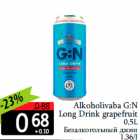 Allahindlus - Alkoholivaba G:N
Long Drink grapefruit
0,5L
