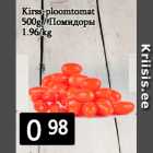 Kirss-ploomtomat
500g 