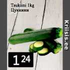 Allahindlus - Tsukiini 1kg
