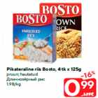 Pikateraline riis Bosto, 4 tk x 125g

