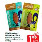 Lõhefilee viilud
Kalameister, 100 g

