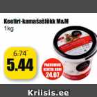 Allahindlus - Keefiri-kamašašlõkk M&M
1kg
