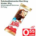 Šokolaadibatoonike Maxi King,
Kinder, 35 g
