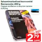 Salaamimaitselised toorvorstid
Rannarootsi, 450 g
