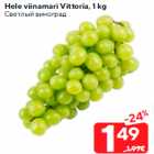 Hele viinamari Vittoria, 1 kg
