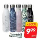 Allahindlus - Termospudelid
Tognana, 500 ml