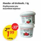 Allahindlus - Maasika- või kirsikeedis, 1 kg