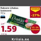 Allahindlus - Rakvere Lihakas
lastevorst
360 g