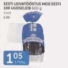 Allahindlus - EESTI LEIVATÖÖSTUS MEIE EESTI 100 UUDSELEIB 600 G