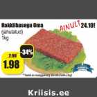 Allahindlus - Hakklihasegu Oma
(jahutatud)
1kg