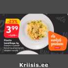 Allahindlus - Risotto
kanalihaga, kg
