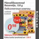 Allahindlus - Päevalilleseemned Bazarnõje, 150 g,soolased, tavalised