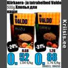 Kiirkaera- ja tatrahelbed Valdo 500 g