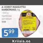 A-VORST MAASUITSU KARBONAAD, KG