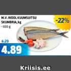 M.V. WOOL KUUMSUITSU SKUMBRIA, kg