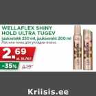 Allahindlus - WELLAFLEX SHINY
HOLD ULTRA TUGEV
juukselakk 250 ml, juuksevaht 200 ml