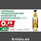 Allahindlus - LIMONAAD
TRADITSIOONILINE
GASEERITUD
KARASTUSJOOK, 0,5 L