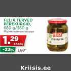 Allahindlus - FELIX TERVED
PEREKURGID,
680 g/360 g