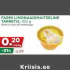 FARMI LIMONAADIMAITSELINE
TARRETIS, 150 g