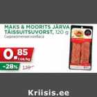 Allahindlus - MAKS & MOORITS JÄRVA
TÄISSUITSUVORST, 120 g