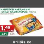 MARMITON KAERA-ANNI
TOPELT KAERAKÜPSIS, 400 g