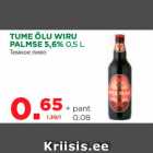 Allahindlus - TUME ÕLU WIRU
PALMSE 5,6% 0,5 L