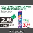 Allahindlus - CILLIT BANG PUHASTUSVAHT
VANNITUBADELE 600 ml