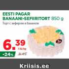 EESTI PAGAR
BANAANI-SEFIIRITORT 850 g