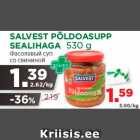 Allahindlus - SALVEST PÕLDOASUPP
SEALIHAGA 530 g