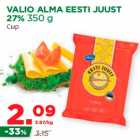 Allahindlus - VALIO ALMA EESTI JUUST
27% 350 g