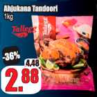 Allahindlus - Ahjukana Tandoori
1kg
