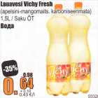 Allahindlus - Lauavesi Vichy Fresh