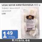 VESKI SEFIIR KIRSITÄIDISEGA 400 G