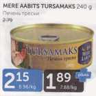 MERE AABITS TURSAMAKS 240 G