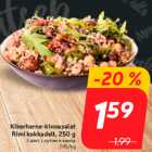 Allahindlus - Kikerherne-kinoasalat
Rimi kokkadelt, 250 g
