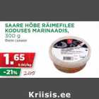 Allahindlus - SAARE HÕBE RÄIMEFILEE
KODUSES MARINAADIS,
300 g