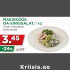 Allahindlus - MAKSIKÖÖK
OA-SINGISALAT, 1 kg