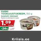 Allahindlus - FARMI
TOORJUUSTUKREEM, 150 g
karamelli, šokolaadi