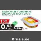 Allahindlus - VALIO ATLEET ORIGINAAL
SULATATUD JUUST, 200 g