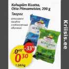 Allahindlus - Kohupiim Ricotta,
Otto Рiimаmеistеr 200 g